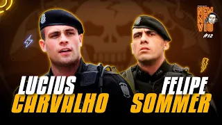 LUCIUS CARVALHO & FELIPE SOMMER (BOPE) - Podcast Nem Me Viu #012