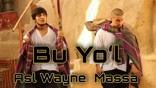 Massa ft Asl Wayne - Bu Yoʻl