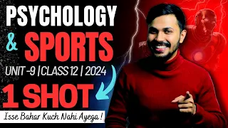 Psychology & Sports Oneshot Unit 9 Physical Education Class 12 CBSE 2023-24 Boards Papa Series🔥