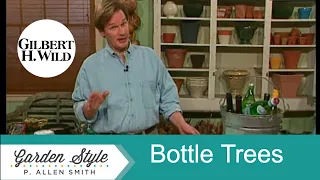 Through the Looking Glass: Bottle Trees | Garden Style (708)