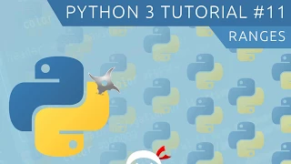 Python 3 Tutorial for Beginners #11 - Ranges