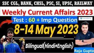 8-14 May 2023 Weekly Current Affairs | All Exams Current Affairs 2023 | Raja Gupta Sir