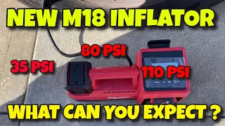 Milwaukee M18 Inflator (Put To The Test) PART 1