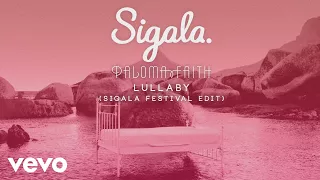 Sigala, Paloma Faith - Lullaby (Sigala Festival Edit) [Audio]