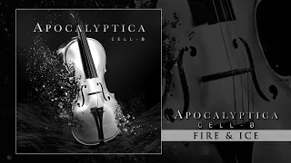 Apocalyptica - Fire & Ice (Audio)