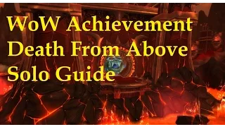 WoW Achievement: Death From Above SOLO Guide (Glory of the Firelands Raider)