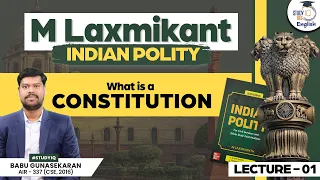 What Is a Constitution?l Lecture-1 l Polity l M. Laxmikanth lBabu Gunasekaran l StudyIQ IAS English