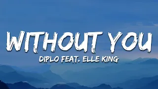 Diplo - Without You (Lyrics) feat. Elle King