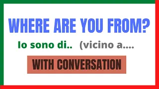 Where are you from  - in italian | Learnself Lingua