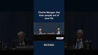 Charlie Munger: Get toxic people out of your life #Shorts