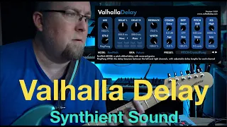 Valhalla Delay (Tape, Digital, Analog Delay, Modulation and Reverb) Plugin Preset Sounds