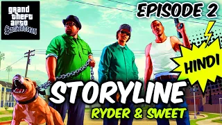 SHIT! WE GOT CHASED | STORYLINE EP 2 | MISSIONS- RYDER /TAGGING UP TURF | GTA SAN ANDREAS GAMEPLAY