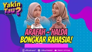 Seru Nih! Arafah & Halda Saling Bongkar Rahasia! | YAKIN TAU (15/08/22)