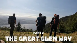 The Great Glen Way Part 2 | Hiking 79 Miles | Wild Camping | Scotland