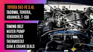 96-02 Toyota 4Runner: 5VZ-FE 3.4L Timing Belt, Water Pump, Tensioners, Cam & Crank Seal Replacement