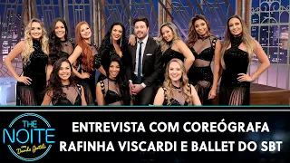 Entrevista com coreógrafa Rafinha Viscardi e Ballet do SBT | The Noite (05/11/20)