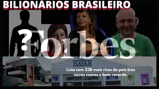 10 BILIONÁRIOS BRASILEIROS NA LISTA DA FORBES 2021