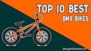 Top 10 Best BMX Bikes 2020 | Reviewed by Pros Updated 2020 | Gearbikesreview