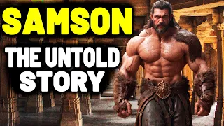 How Strong Was Samson? The Strongest Man in the Bible!