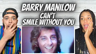 BEAUTIFUL!| FIRST TIME HEARING Barry Manilow - Can't smile Without You REACTION