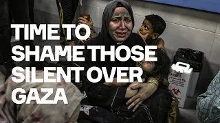 Those Silent On Gaza Must Be Shamed