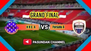 Kick off "Grand Final" FORSATU A VS HRC A