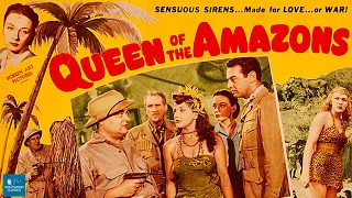 Queen of the Amazons (1947) | Full Movie | Robert Lowery, Patricia Morison, J. Edward Bromberg