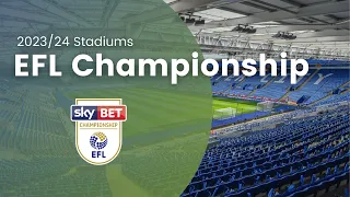 EFL Championship - 2023/24 Stadiums