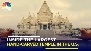 Take A Sneak Peek Into The Largest Hand-Carved Hindu Temple In The US | N18V | CNBC TV18