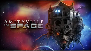 Amityville in Space  - OfficialTrailer