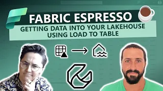 Getting data into your Microsoft Fabric Lakehouse using Load to Tables