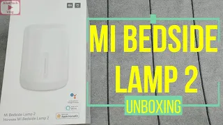 MI BEDSIDE LAMP 2 UNBOXING and SETUP | WATCH THIS BEFORE YOU BUY