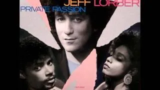 JEFF LORBER feat. MICHAEL JEFFRIES - private passion 86