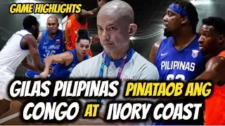 Back to Back WINS ng GILAS Kontra CONGO at IVORY COAST | Game Highlights