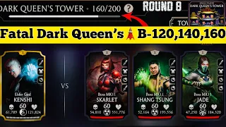 Fatal Dark Queen’s Tower Battle 160 & 120,140 Fight + Reward MK Mobile | Elder God Kenshi...