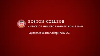 Experience Boston College: Why BC? | Admission Spring Programing 2023