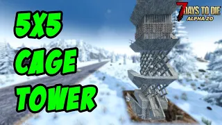 5x5 Challenge Cage Tower Horde Base! (7 Days to Die: Alpha 20)