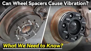 Can Wheel Spacers Cause Vibration? What We Need to Know? - BONOSS Car Accessories