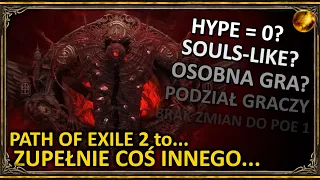 PoE 2 to zupełnie COŚ INNEGO... Czuję strach i ulgę? 🔴 Nowa wizja Path of Exile + omówienie