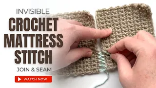 How to Join Crochet Squares - Mattress Stitch Seaming | Invisible Seam for Crochet