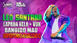 LÉO SANTANA | Bandido Mau + Lapada Nela + Vuk | em ITABUNA - BA |#repertórionovo #outubro 2023