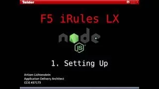 F5 iRules LX - 1. Setting Up /TUTORIAL