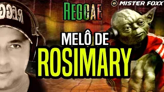 Melô De Rosimary | Gregory Isaacs - Mister Foxx