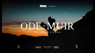 Ode To Muir - Official Trailer Starring Jeremy Jones & Elena Hight