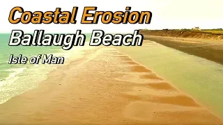 Coastal Erosion - Ballaugh Beach Isle of Man - March 2019