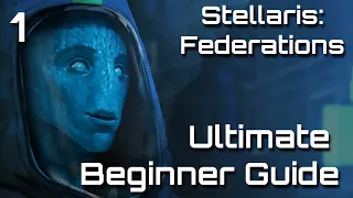 ｢Stellaris｣ How to create your Empire - In a Nutshell [1/10]