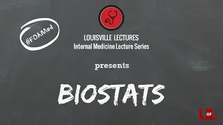 Biostats for Internal Medicine with Dr. Jennifer Olges