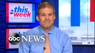 'If it's released I want it all released': Rep. Jim Jordan on Mueller report