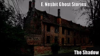 E Nesbit Ghost Stories   A BBC Radio Audiobook