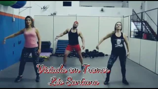 Viciada em tremer (Léo Santana) coreografia